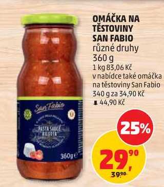 OMÁČKA NA TĚSTOVINY SAN FABIO různé druhy, 360 g