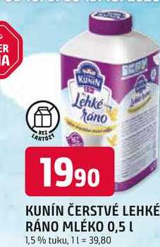 KUNÍN ČERSTVÉ LEHKÉ RÁNO MLÉKO 0,5 L 1,5% tuku