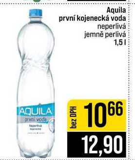 Aquila první kojenecká voda neperlivá jemně perlivá 1,5l