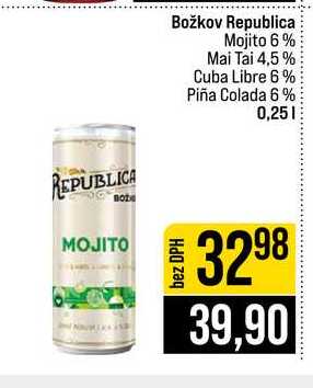 Božkov Republica Mojito 6% Mai Tai 4,5% Cuba Libre 6% Piña Colada 6% 0,25l
