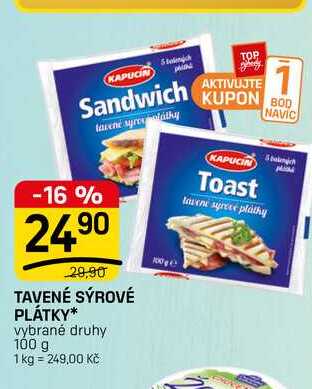 TAVENÉ SÝROVÉ PLÁTKY* vybrané druhy 100 g