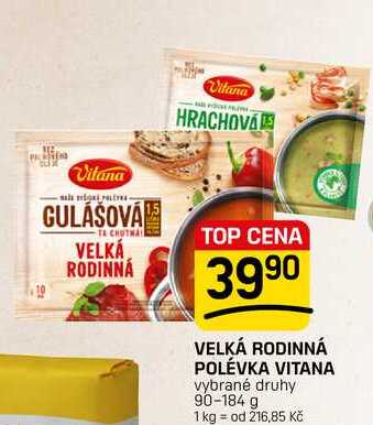 VELKÁ RODINNÁ POLÉVKA VITANA vybrané druhy 90-184 g