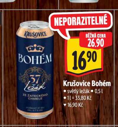  Krušovice Bohém světlý ležák  0,51   v akci