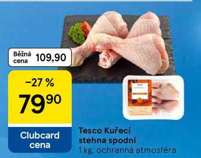 Tesco Kuřecí stehna spodní, 1 kg