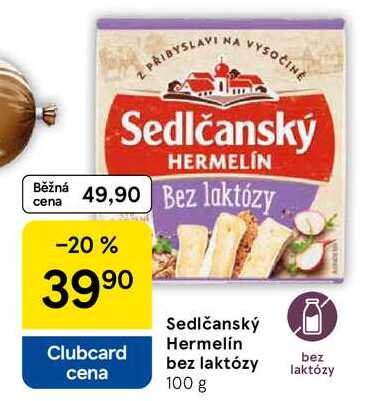 Sedlčanský Hermelín bez laktózy, 100 g 