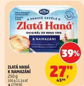 ZLATÁ HANÁ K NAMAZÁNÍ, 250 g