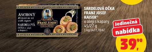 SARDELOVÁ OČKA FRANZ JOSEF KAISER v oleji s kapary, 45/27 g