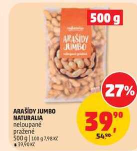 ARAŠÍDY JUMBO NATURALIA neloupané pražené, 500 g