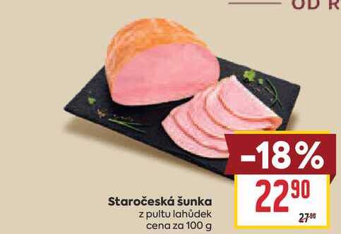 Staročeská šunka z pultu lahůdek cena za 100 g