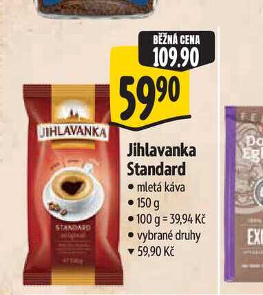   Jihlavanka Standard mletá káva  150 g   v akci