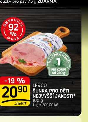 ŠUNKA PRO DĚTI NEJVYŠŠÍ JAKOSTI* 100 g