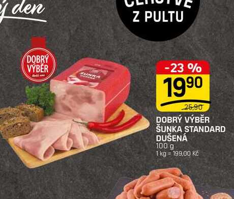 DOBRÝ VÝBĚR ŠUNKA STANDARD DUŠENÁ 100 g