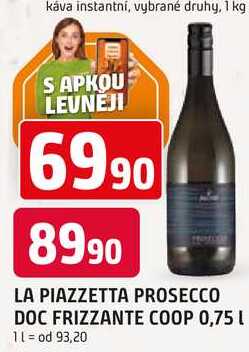 LA PIAZZETTA PROSECCO DOC FRIZZANTE COOP 0,75 L