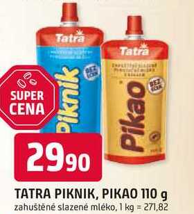 TATRA PIKNIK, PIKAO 110 g zahuštěné slazené mléko