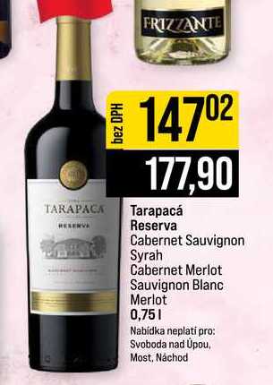 Tarapacá Reserva Cabernet Sauvignon Syrah Cabernet Merlot Sauvignon Blanc Merlot 0,75l