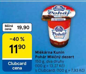 Mlékárna Kunín Pohár Mléčný dezert, 150 g