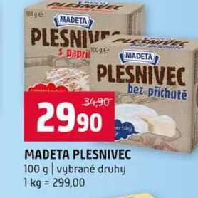 MADETA PLESNIVEC 100 g vybrané druhy 