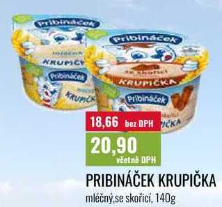 PRIBINÁČEK KRUPIČKA, mléčný.se skořicí, 140g