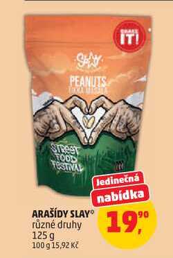 ARAŠÍDY SLAY různé druhy, 125 g