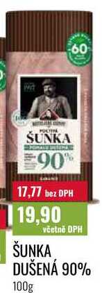 ŠUNKA DUŠENÁ 90% 100g 