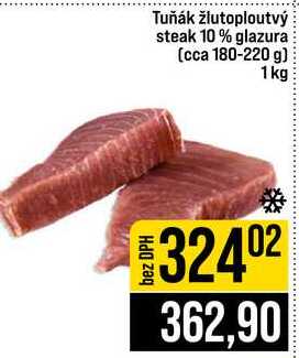 Tuňák žlutoploutvý steak 10 % glazura (cca 180-220 g) 1kg