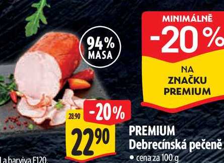 PREMIUM Debrecínská pečeně, cena za 100 g