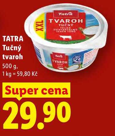 TATRA Tučný tvaroh, 500 g