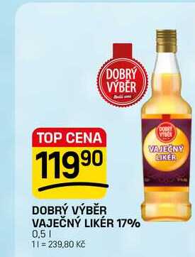 DOBRÝ VÝBĚR VAJEČNÝ LIKÉR 17% 0,5l