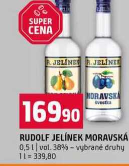 RUDOLF JELÍNEK MORAVSKÁ 0,5l vol. 38% vybrané druhy