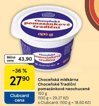Choceňské Tradiční pomazánkové neochucené, 150 g 