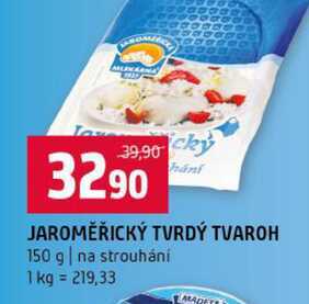 JAROMĚŘICKÝ TVRDÝ TVAROH 150 g na strouhání