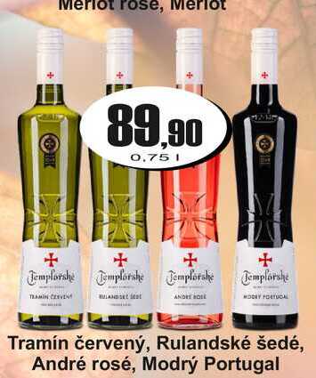 Tramín červený, Rulandské šedé, André rosé, Modrý Portugal 0,75 L
