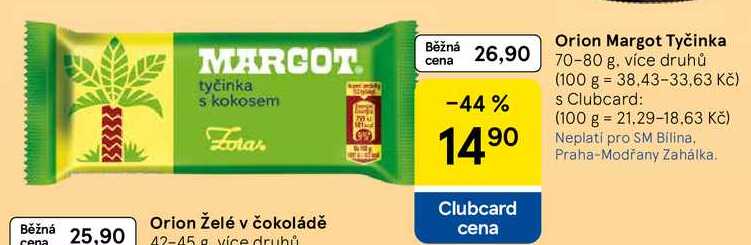 Orion Margot Tyčinka, 70-80 g