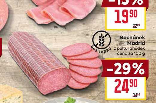 Bochánek Madrid z lepku z pultu lahůdek cena za 100 g