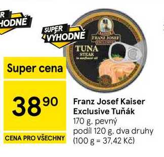 Franz Josef Kaiser Exclusive Tuňák, 170 g. pevný podíl 120 g