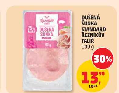 ŘEZNÍKŮV TALÍŘ DUŠENÁ ŠUNKA STANDARD 100 g