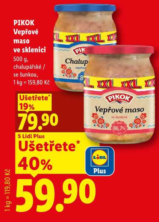 PIKOK Vepřové maso ve sklenici, 500 g, chalupářské / se šunkou