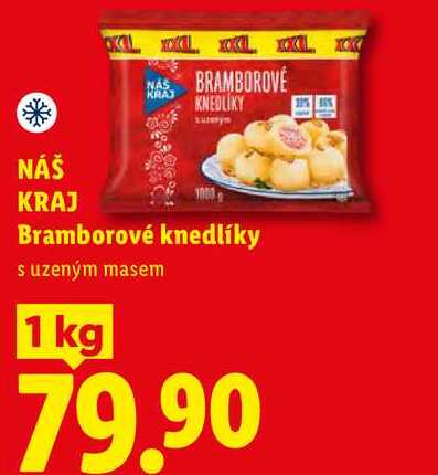 NÁŠ KRAJ Bramborové knedlíky, s uzeným masem 1 kg 