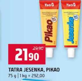 TATRA JESENKA, PIKAO 75 g
