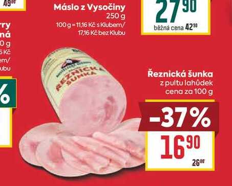 Řeznická šunka z pultu lahůdek cena za 100 g