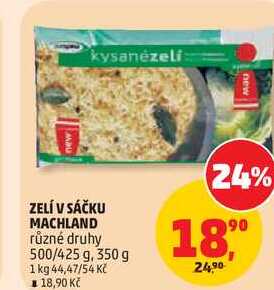 ZELÍ V SÁČKU MACHLAND různé druhy, 500/425 g