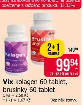Vix kolagen 60 tablet, brusinky 60 tablet 