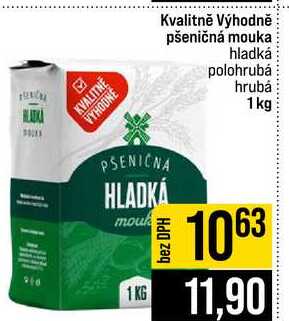 Kvalitně Výhodně pšeničná mouka hladká polohrubá hrubá 1kg