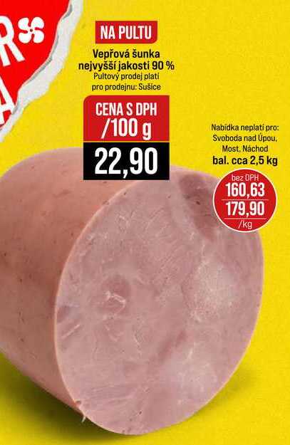 Vepřová šunka nejvyšší jakosti 90% 100g