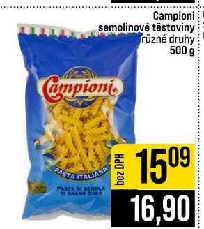 Campioni semolinové těstoviny různé druhy 500 g 