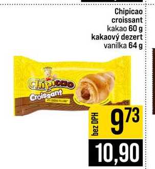 Chipicao croissant kakao 60 g kakaový dezert vanilka 64 g