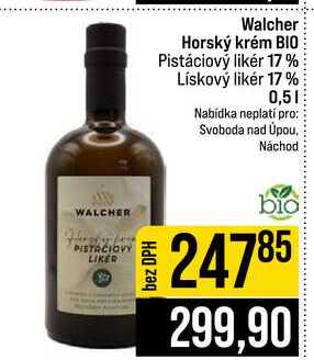 Walcher Horský krém BIO Pistáciový likér 17% Lískový likér 17% 0,5l