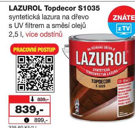 LAZUROL Topdecor $1035 syntetická lazura na dřevo s UV filtrem a směsí olejů 2,5l