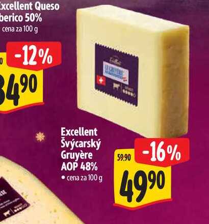 Excellent Švýcarský Gruyère AOP 48% 100 g