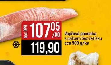 Vepřová panenka s palcem bez řetízku cca 500 g